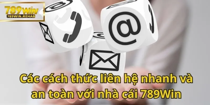 Phương pháp xử lý sự cố nhanh chóng khi tham gia chơi - Liên hệ 789Win ngay 4 Sự tận tâm của đội ngũ nhân viên chăm sóc khách hàng của 789Win