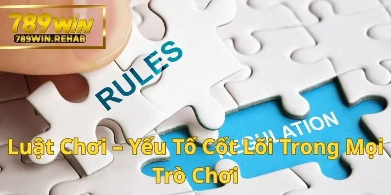Nắm chắc luật chơi để không bị gián đoạn khi chơi