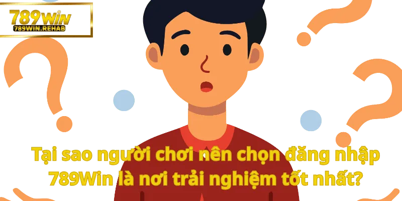 Đăng Nhập 789Win thật dễ dàng cho người chơi mới 1 Những ưu điểm vượt trội tại 789Win