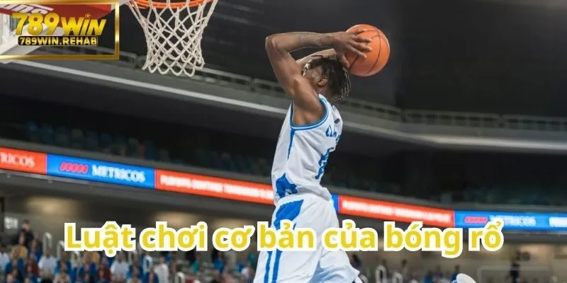 Tìm hiểu môn thể thao bóng rổ – Vua của những đường ném 1 Những quy tắc cơ bản trong trò chơi bóng rổ