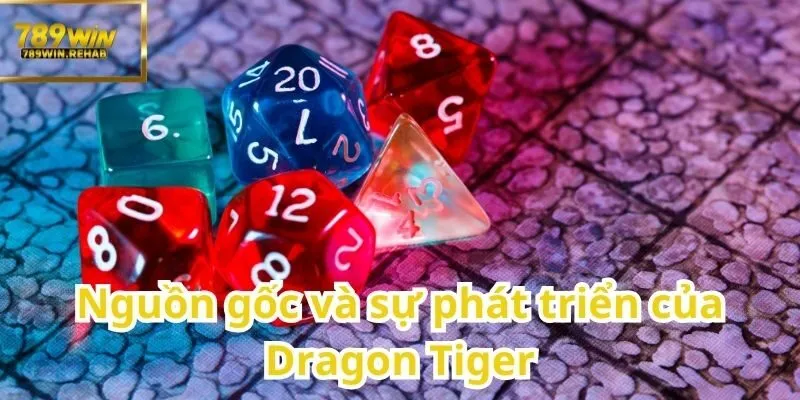 Dragon Tiger – Trò chơi đối kháng siêu tốc hút người chơi toàn châu Á 1 Khám phá sự hình thành và phát triển không ngừng của Dragon Tiger