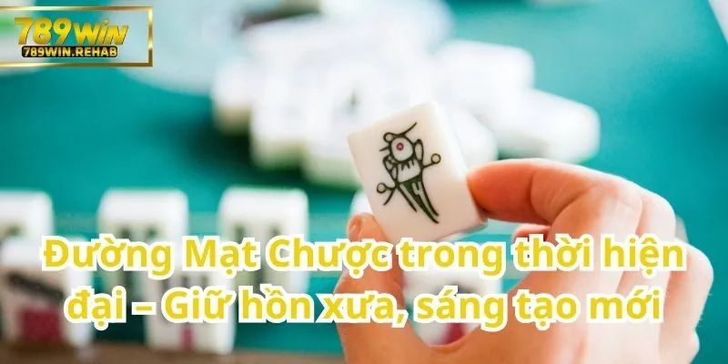 Khám phá Đường Mạt Chược – Hành trình trí tuệ trong từng quân bài 3 Kết Nối Hồn Xưa Với Tinh Thần Hiện Đại