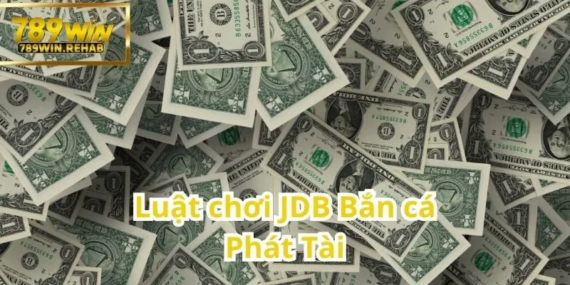 JDB Bắn cá Phát Tài – Tựa game bắn cá đổi thưởng đỉnh cao từ JDB 2 Tìm hiểu cách chơi theo đúng luật