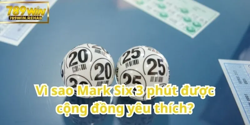 Mark Six 3 phút – Xổ số tốc độ hấp dẫn cho người yêu thích sự hồi hộp 2 Mark Six 3 phút thu hút sự quan tâm từ cộng đồng