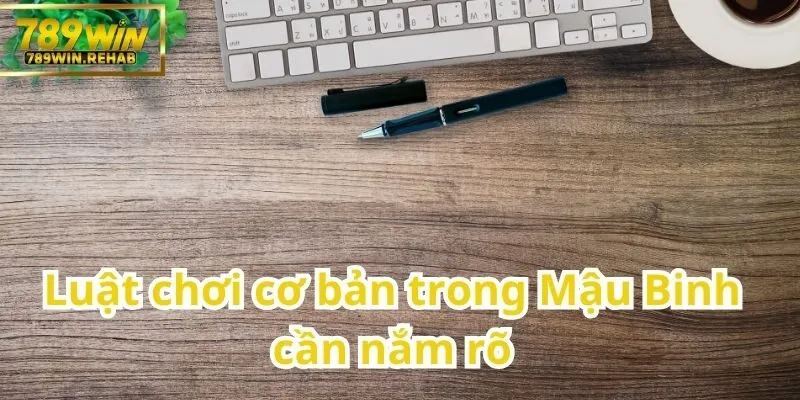 Giới thiệu về Mậu Binh – Trò chơi trí tuệ hấp dẫn của người Việt 1 Những Quy Tắc Cơ Bản Cần Biết Khi Chơi Mậu Binh