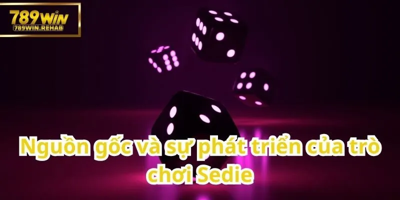 Sedie – Trò chơi dân gian Việt Nam chinh phục thế giới cá cược hiện đại 1 Lịch sử hình thành và quá trình phát triển của trò chơi Sedie