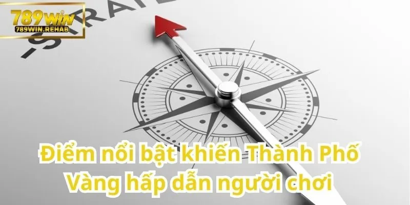 Giới thiệu Thành Phố Vàng – Trò chơi mô phỏng hấp dẫn đầy chiến lược 3 Những điểm nhấn không thể bỏ qua
