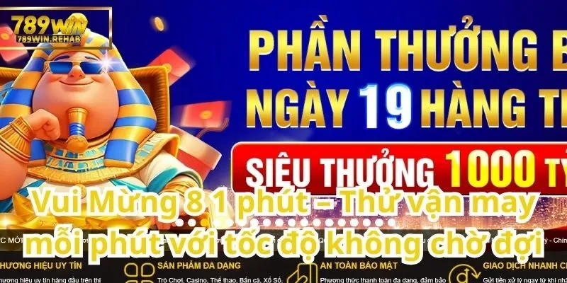 Vui Mừng 8 1 phút